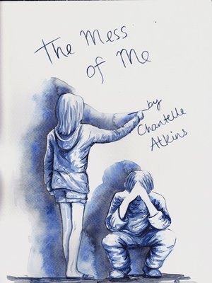 cover image of The Mess Of Me